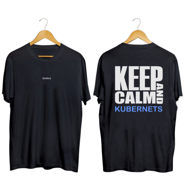 Kubernetes Calm T-Shirt – SYNTAX Kubernetes Calm T-Shirt – SYNTAX